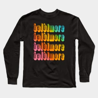 Baltimore Long Sleeve T-Shirt
